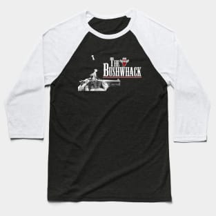 Rifle Bushwhack reversed Baseball T-Shirt